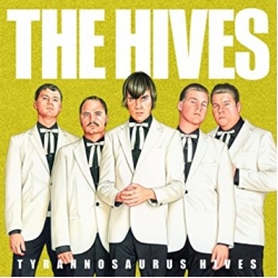  Hives - Tyrannosaurus Hives